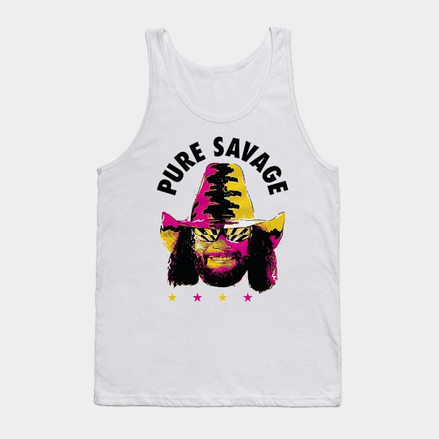 Macho Man Pure Savage R Tank Top by MunMun_Design